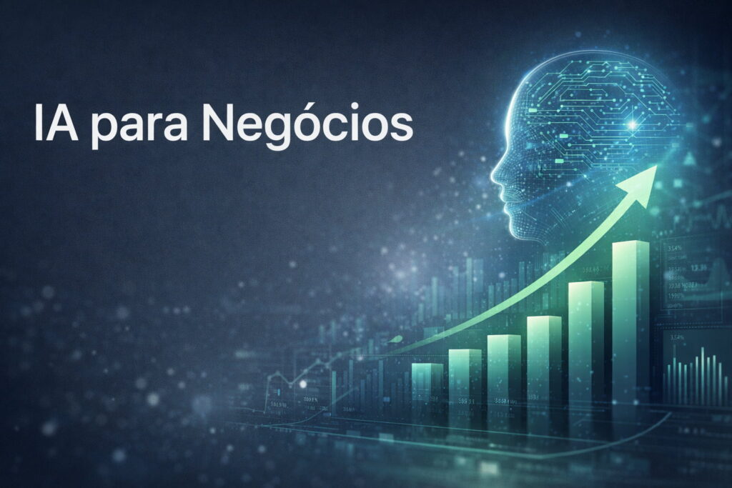 IA para negócios aplicada em empresas modernas
